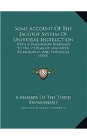 Some Account Of The Jacotot System Of Universal Instruction