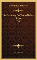 Die Entstehung Des Westgothischen Gaius (1905)