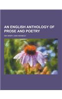 An English Anthology of Prose and Poetry