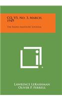 CQ, V5, No. 3, March, 1949: The Radio Amateurs' Journal(English)