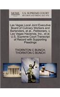 Las Vegas Local Joint Executive Board of Culinary Workers and Bartenders, Et Al., Petitioners, V. Las Vegas Hacienda, Inc., Et Al. U.S. Supreme Court Transcript of Record with Supporting Pleadings