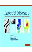 Carotid Disease: The Role of Imaging in Diagnosis and Management