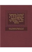 Organische Vorschrift Fur Das Personal Der K. U. K. Kriegsmarine: Adjustierung Und Ausrustung. 4 V. 1907-12