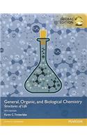 General, Organic, and Biological Chemistry: Structures of Life, Global Edition + Mastering Chemistry without Pearson eText