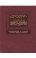 Defalcations. Reports of Majority and Minority, Feb. 27, 1839: Report of the Committee on the Subject of the Defalcations of Samuel Swartwout and Others, and the Correctness of the Returns of Collectors and Rece