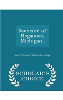 Souvenir of Negaunee, Michigan.. - Scholar's Choice Edition