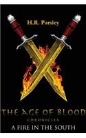 Age of Blood Chronicles: A Fire in the South