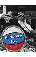 Renegade Fan