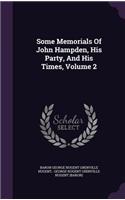 Some Memorials Of John Hampden, His Party, And His Times, Volume 2