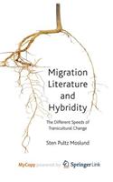 Migration Literature and Hybridity
