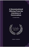 A Denominational Offering From the Literature of Universalism