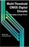 Multi-Threshold CMOS Digital Circuits