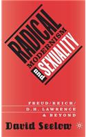 Radical Modernism and Sexuality