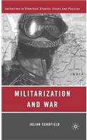 Militarization and War