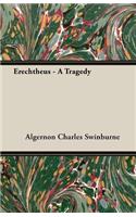 Erechtheus - A Tragedy