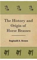History and Origin of Horse Brasses