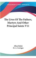 The Lives Of The Fathers, Martyrs And Other Principal Saints V11