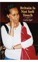 Britain Is Not Soft Touch
