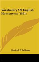 Vocabulary Of English Homonyms (1891)