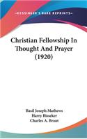 Christian Fellowship In Thought And Prayer (1920)