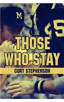 Those Who Stay