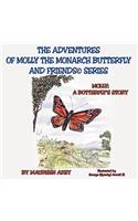 Adventures of Molly The Monarch Butterfly and Friends(c)Series