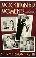 Mockingbird Moments