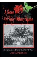 A Rose by Any Other Name