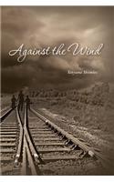 Against the Wind