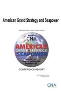 American Grand Strategy and Seapower
