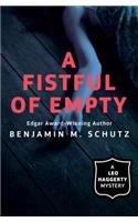 A Fistful of Empty: (5 Leo Haggerty Mysteries)