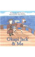 Okapi Jack & Me