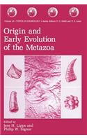 Origin and Early Evolution of the Metazoa