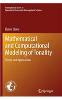 Mathematical and Computational Modeling of Tonality: Theory and Applications