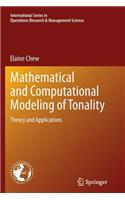 Mathematical and Computational Modeling of Tonality