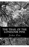 The Trail of the Lonesome Pine