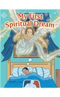 My First Spiritual Dream