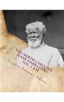 The North Carolina Slave Narratives Vol. 1 A-H