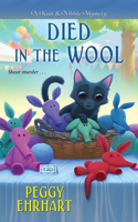 Died in the Wool: (Knit & Nibble Mystery)