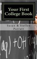 Your First College Book