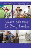 Smart Solutions for Busy Families