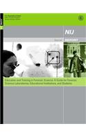 Education and Training in Forensic Science: A Guide for Forensic Science Laboratories, Educational Institutions, and Students(English)