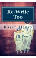 Re-Write Too