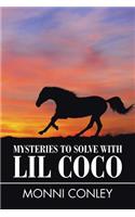 Mysteries to Solve with Lil Coco: (English)