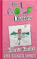 The Golf Diaries: Chloe's Choice(1 The Golf Diaries)