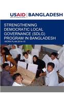 Strengthening Democratic Local Governance (SDLG) Program in Bangladesh