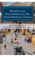 Retail Loss Prevention in the Distribution Chain