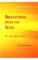 Breathing from the Soul