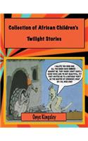 Collection of African Twilight Children's Stories