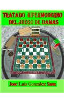 Tratado Hipermoderno del Juego de Damas